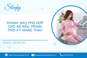 Pijama Phù Hợp Cho Bà Bầu